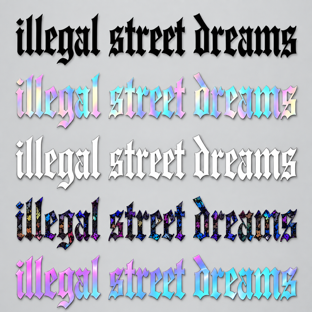 Illegal Street Dreams Sticker groß – 5 Folienfarben