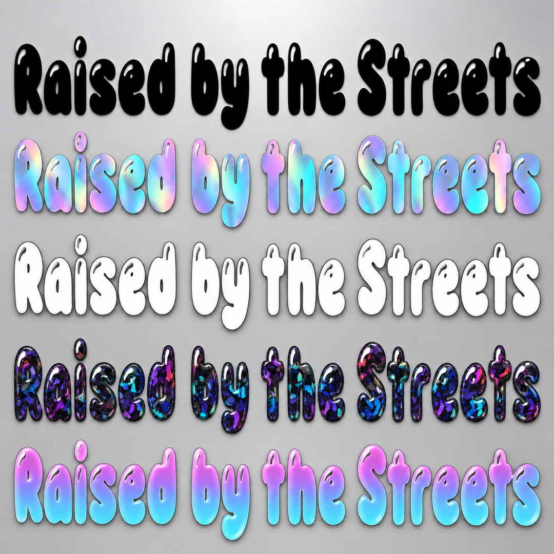 Raised by the Streets Sticker groß – 5 Folienfarben
